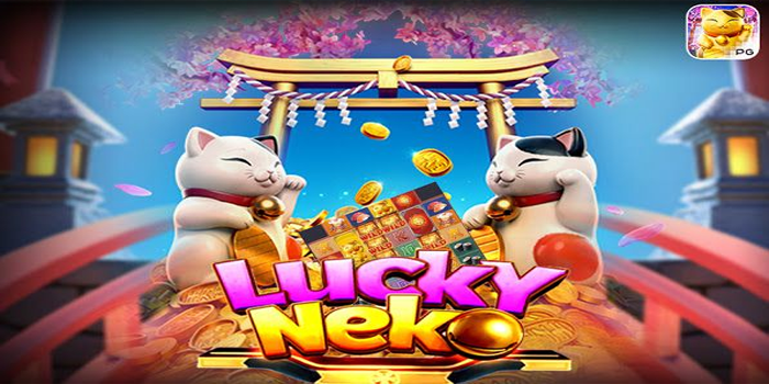 Tips Bertahan Lebih Lama di Slot Lucky Neko