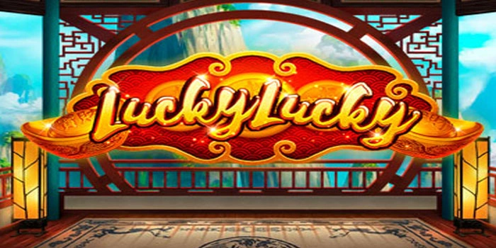 Menang Besar Dengan Keberuntungan di Slot Lucky Lucky