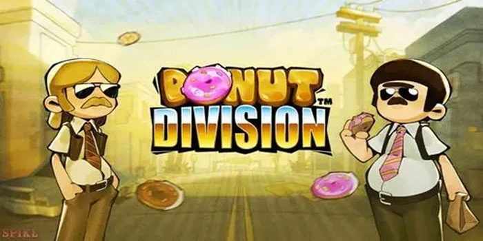 Rahasia Slot Donut Division Agar Jackpot Besar Terus Datang